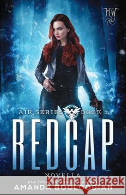 Redcap: Novella 1.5 Amanda Booloodian 9781947382985 Walton Ink