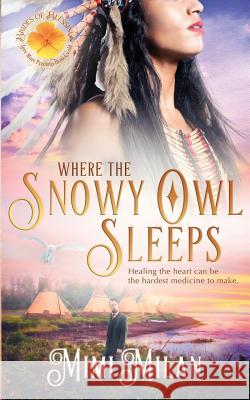 Where the Snowy Owl Sleeps Milan Mimi 9781947391048 Eaton House