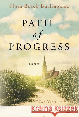 Path of Progress: One Man's Fight for Women's Rights Flora Beach Burlingame 9781947392427 Not Avail