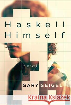 Haskell Himself Gary Seigel 9781947392670 Gary Seigel