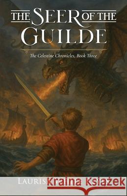 The Seer of the Guilde Laurisa White Reyes 9781947394902