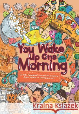 You Wake Up One Morning ... Sean Buvala 9781947408098 Small-Tooth Dog Publishing Group
