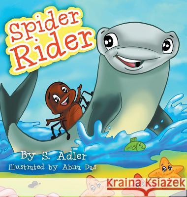 Spider Rider: Children Bedtime Story Picture Book Sigal Adler 9781947417021 Sigal Adler