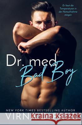 Dr. med. Bad Boy Depaul, Virna 9781947419247