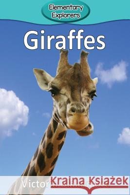 Giraffes Victoria Blakemore 9781947439023 Victoria Blakemore