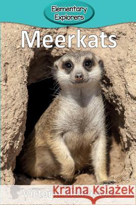 Meerkats Victoria Blakemore 9781947439078 Victoria Blakemore