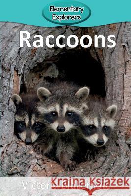 Raccoons Victoria Blakemore 9781947439122 Victoria Blakemore