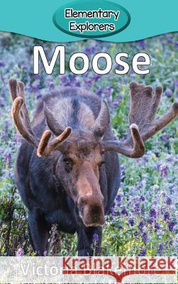 Moose Victoria Blakemore 9781947439290 