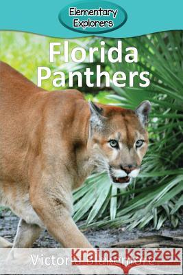 Florida Panthers Victoria Blakemore 9781947439566 Victoria Blakemore