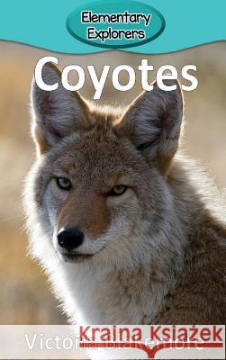 Coyotes Victoria Blakemore 9781947439757 