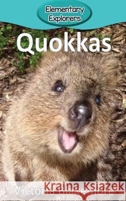 Quokkas Victoria Blakemore 9781947439979 Victoria Blakemore