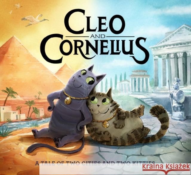 Cleo and Cornelius: A Tale of Two Cities and Two Kitties J Paul Getty Museum                      Elizabeth Goldson Nicholson Janine Pibal 9781947440036 Getty Publications