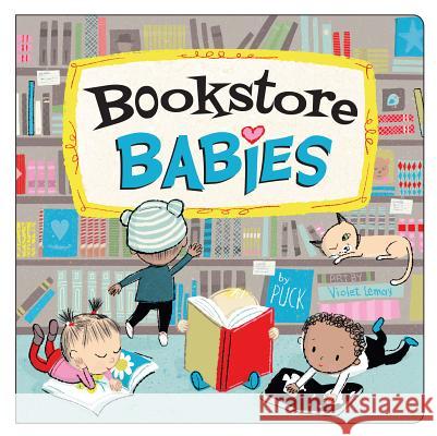 Bookstore Babies Puck                                     Violet Lemay 9781947458505 Duopress