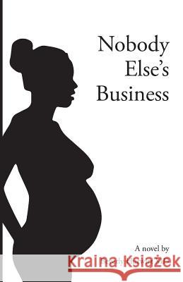 Nobody Else's Business Beverly Hurwitz 9781947459243