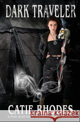 Dark Traveler Catie Rhodes 9781947462175
