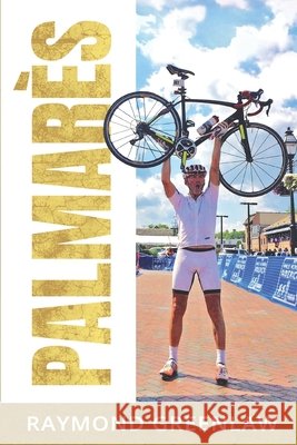 Palmarès Raymond Greenlaw 9781947467224