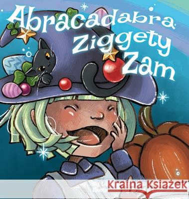 Abracadabra Ziggety Zam Anita Gadzińska Lili Shang Kati Livingood 9781947485044