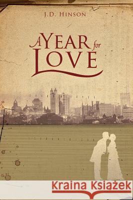 A Year For Love J D Hinson 9781947491526 Yorkshire Publishing