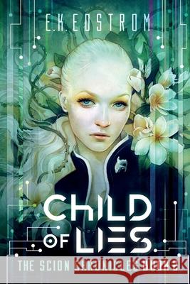 Child of Lies Eric Kent Edstrom 9781947518063