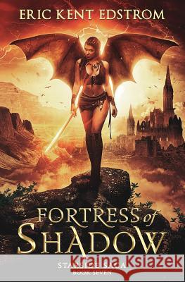 Fortress of Shadow Eric Kent Edstrom 9781947518148