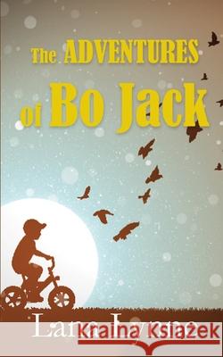 The Adventures of Bo Jack Lana Lynne 9781947523609 Winged Publications