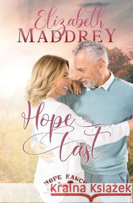 Hope at Last Elizabeth Maddrey 9781947525054