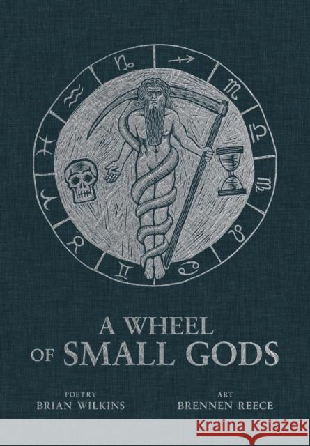 A Wheel of Small Gods Brian Wilkins Brennen Reece  9781947544369