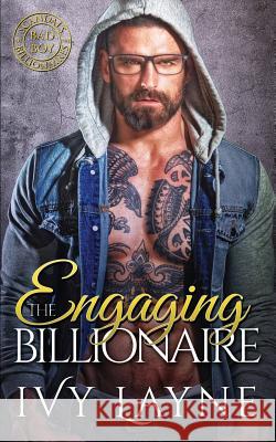 Engaging the Billionaire Ivy Layne 9781947567009 Ginger Quill Press