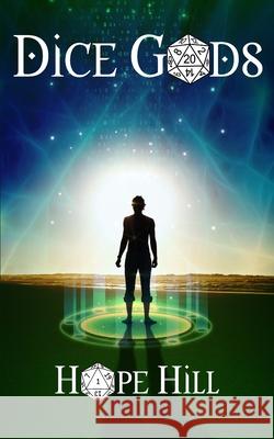 Dice Gods Hope Hill 9781947583191 Ink Drop Press