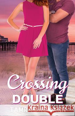 Crossing Double Tamra Baumann 9781947591042