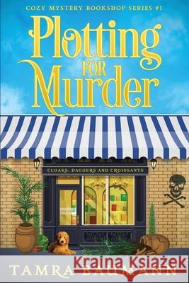 Plotting for Murder Tamra Baumann 9781947591097