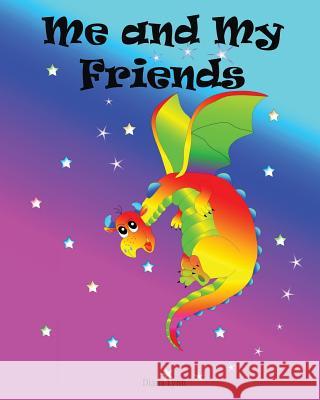 Me and My Friends - DragonStars: A School Memory Book Lynn, Diana 9781947594937