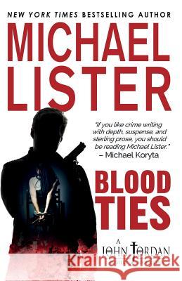 Blood Ties Michael Lister 9781947606029