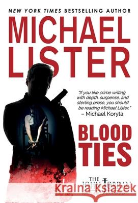 Blood Ties Michael Lister 9781947606401