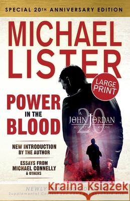 Power in the Blood: Large Print Edition Michael Connelly Michael Lister 9781947606456 Pulpwood Press