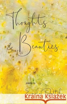 Thoughts and Beauties Emily Dattilo 9781947653962