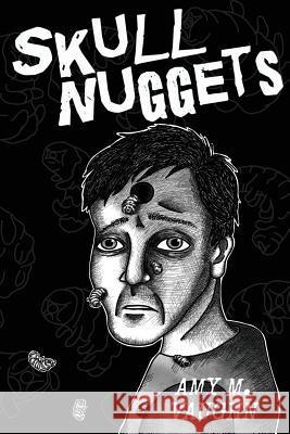 Skull Nuggets Amy M. Vaughn 9781947654754 JournalStone