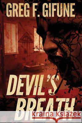 Devil's Breath Greg F Gifune 9781947654914