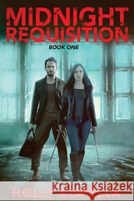 Midnight Requisition: Book One Holly Copella 9781947694125