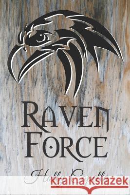 Raven Force Holly Copella 9781947694217