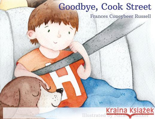 Goodbye, Cook Street Frances Russell Banker Natalie 9781947703032