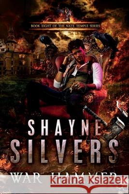 War Hammer: Nate Temple Series Book 8 Shayne Silvers 9781947709065