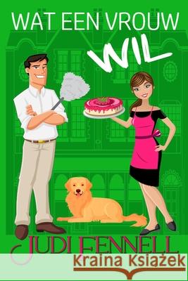 Wat een vrouw wil Judi Fennell 9781947723863