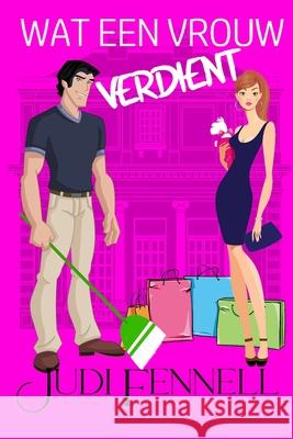 Wat een vrouw verdient Judi Fennell 9781947723900