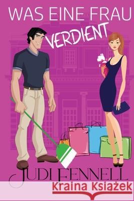 Was eine Frau verdient Judi Fennell 9781947723955