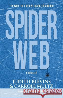 Spiderweb Judith Blevins Carroll Multz  9781947727267