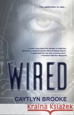 Wired Caytlyn Brooke 9781947727533 BHC Press