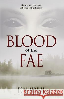 Blood of the Fae Tom Mohan 9781947727571