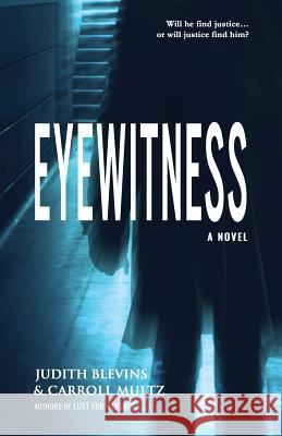 Eyewitness Judith Blevins Carroll Multz 9781947727717