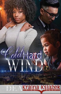 Cold Hard Wind Dean Hamid 9781947732513 W. Clark Distribution